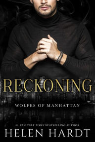 Title: Reckoning (Wolfes of Manhattan, #5), Author: Helen Hardt