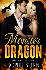 Title: Monster Dragon (The Feisty Dragons, #3), Author: Sophie Stern