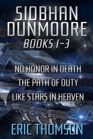 Title: Siobhan Dunmoore: Books 1-3 (Commonwealth and Empire), Author: Eric Thomson