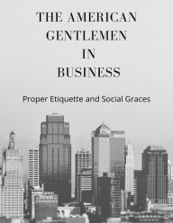 Title: American Gentlemen in Business, Author: John Hozvicka