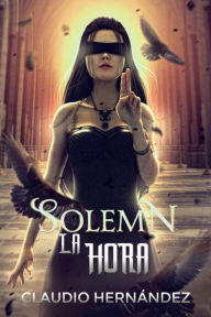 Title: Solemn la hora, Author: Claudio Hernández