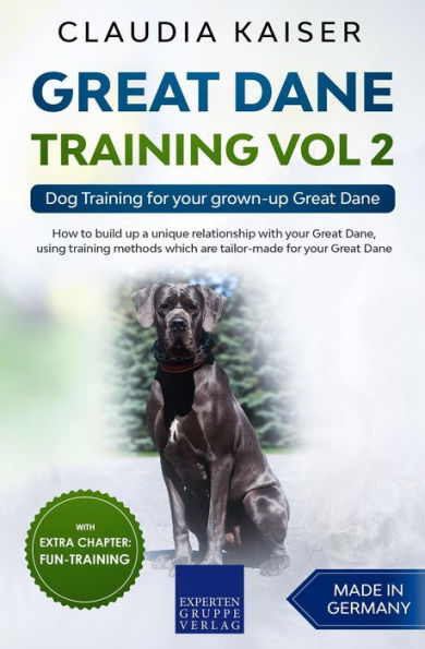 Great Dane Training Vol 2 - Dog Training for your grown-up Great Dane