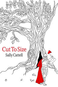 Title: Cut to Size, Author: Sally Cattell