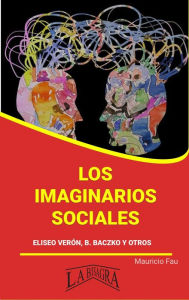 Title: Resumen de Los Imaginarios Sociales (RESÚMENES UNIVERSITARIOS), Author: MAURICIO ENRIQUE FAU
