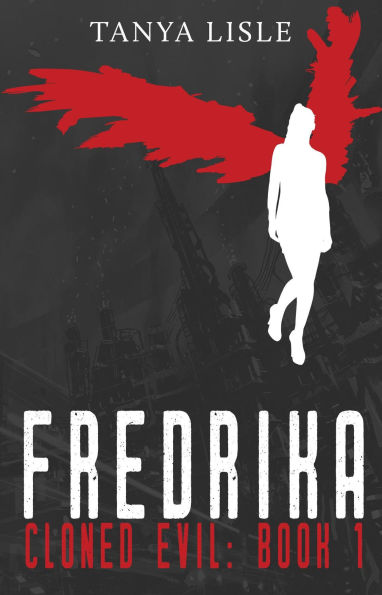 Fredrika (Cloned Evil, #1)