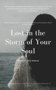 Title: Lost in the Storm of Your Soul, Author: Alicia McIntosh