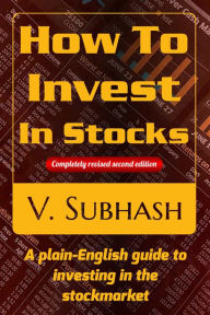 Title: How To Invest In Stocks, Author: V. Subhash