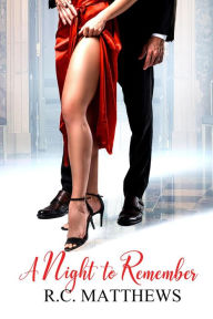 Title: A Night to Remember, Author: R.C. Matthews