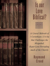 Title: Is Our Love Biblical? (Midrash Bible Studies, #5), Author: Richard Smith