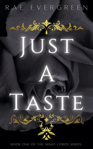 Just A Taste (The Night Lords, #1)
