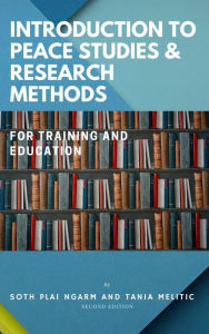 Title: Introduction to Peace Studies & Research Methods, Author: Plai Ngarm Soth