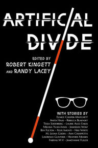 Title: Artificial Divide, Author: Robert Kingett