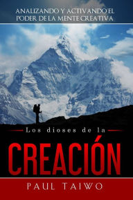 Title: Los dioses de la Creación., Author: Paul Taiwo