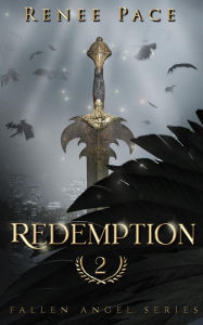 Title: Redemption (Fallen Angel, #2), Author: Renee Pace