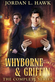Title: Whyborne & Griffin: The Complete Series, Author: Jordan L. Hawk