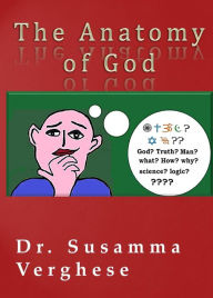 Title: The Anatomy of God, Author: Susamma Verghese