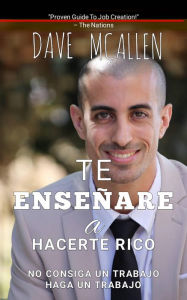 Title: Te enseñaré a hacerte rico, Author: Dave McAllen