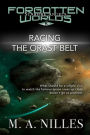 Racing the Orast Belt (Starfire Angels: Forgotten Worlds, #8)