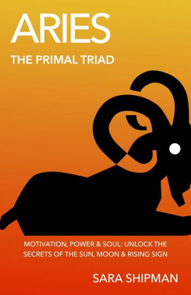 Aries: The Primal Triad