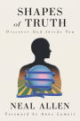 Shapes of Truth: Discover God Inside You