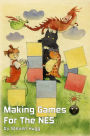 Making Games For The NES (8bitworkshop)