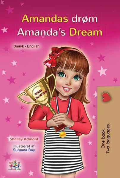 Amandas drøm Amanda's Dream (Danish English Bilingual Collection)