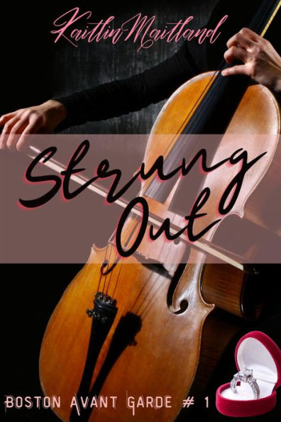 Strung Out (Boston Avant Garde, #1)