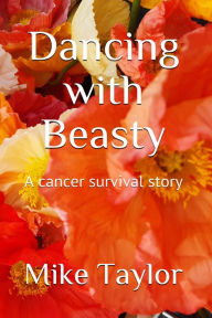 Title: Dancing with Beasty, Author: Mike Taylor