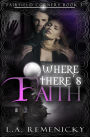 Where There's Faith (Fairfield Corners, #3)