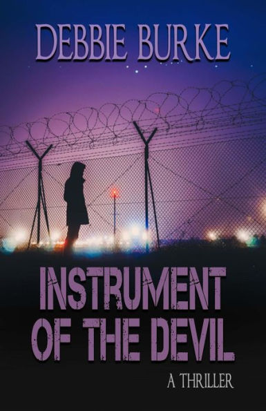 Instrument of the Devil (Tawny Lindholm Thrillers, #1)