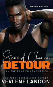 Title: Second Chance Detour (On the Road to Love, #2), Author: Verlene Landon