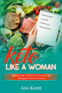 Keto Like A Woman (Keto Diets, #2)