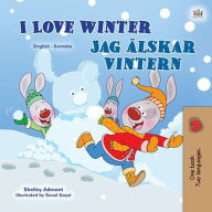 Title: I Love Winter Jag älskar vintern (English Swedish Bilingual Collection), Author: Shelley Admont