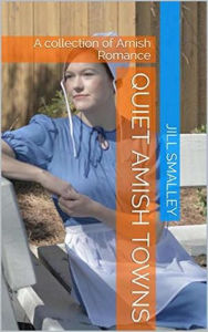 Title: Quiet Amish Towns, Author: Jill Smalley