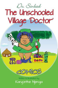 Title: Dr. Sinbad: The Unschooled Village 