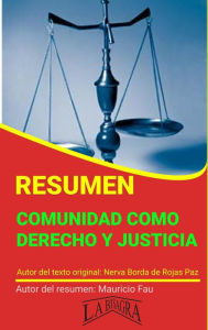 Title: Resumen de Comunidad Como Derecho y Justicia (RESÚMENES UNIVERSITARIOS), Author: MAURICIO ENRIQUE FAU