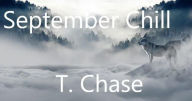 Title: September Chill, Author: T. Chase