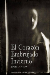 Title: El Corazón Embrujado, Author: Josh Lanyon