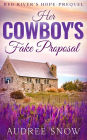 Her Cowboy's Fake Proposal (Prequel)