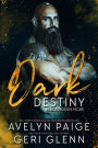Dark Destiny (Black Hoods MC, #5)