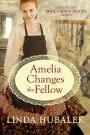 Amelia changes her fellow (The Mismatched Mail-Order Brides, #2)