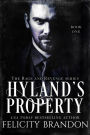 Hyland's Property (The Rage and Revenge series., #1)
