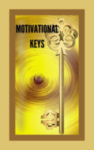 Title: Motivational Keys, Author: MENTES LIBRES