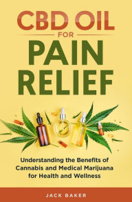Title: CBD Oil for Pain Relief, Author: Jack Baker
