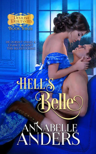 Hell's Belle (Devil's Debutante's, #3)