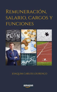 Title: Remuneración, salario, cargos y funciones, Author: Joaquim Carlos Lourenço