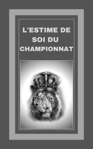 L'estime de soi du Championnat