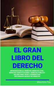 Title: El Gran Libro del Derecho (EL GRAN LIBRO DE...), Author: MAURICIO ENRIQUE FAU