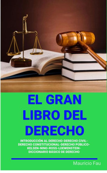 El Gran Libro del Derecho (EL GRAN LIBRO DE...)