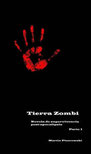 Title: Tierra Zombi, Author: Martin Piotrowski